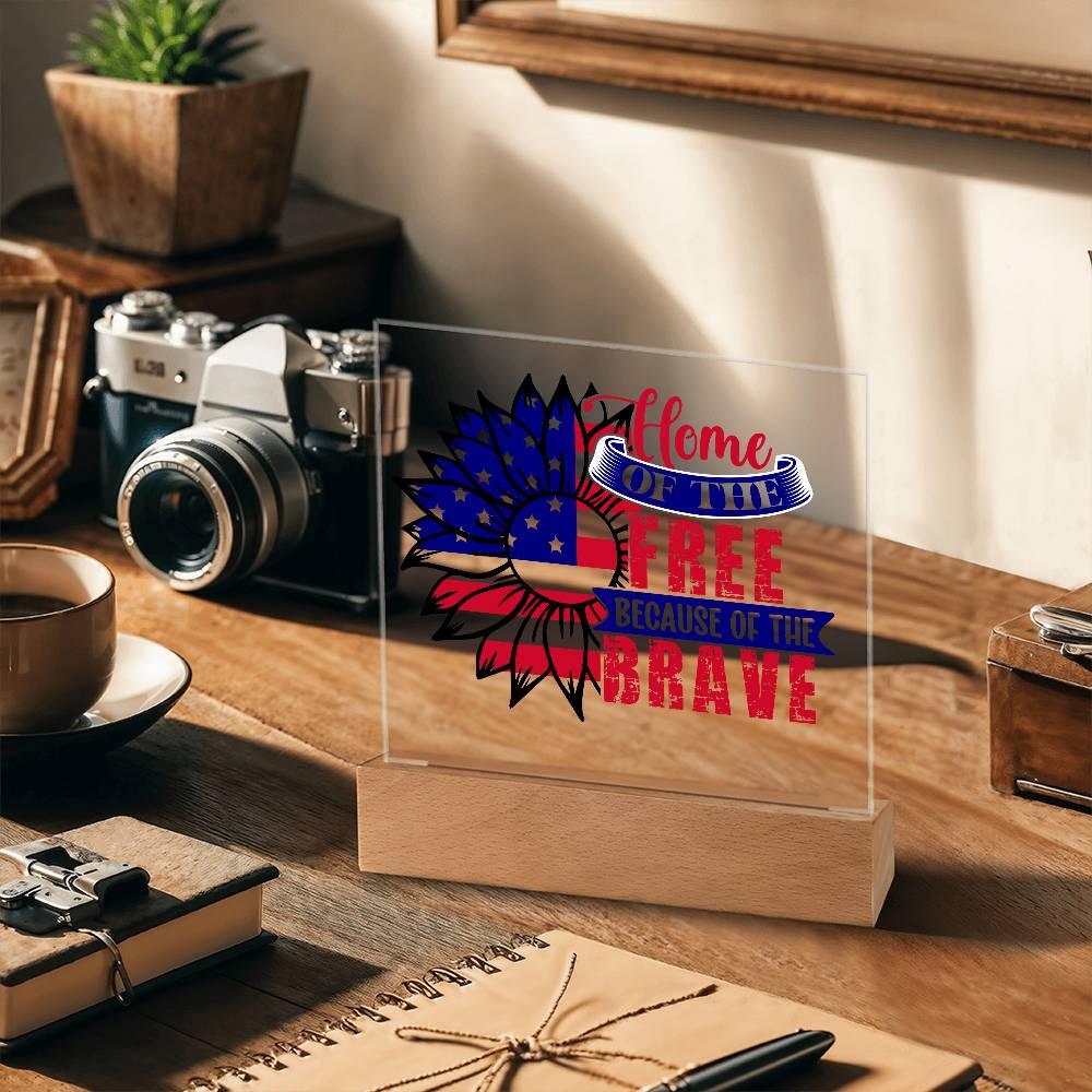Patriotic Sunflower Home of the Free Because of the Brave Acrylic Plaque - Mallard Moon Gift Shop