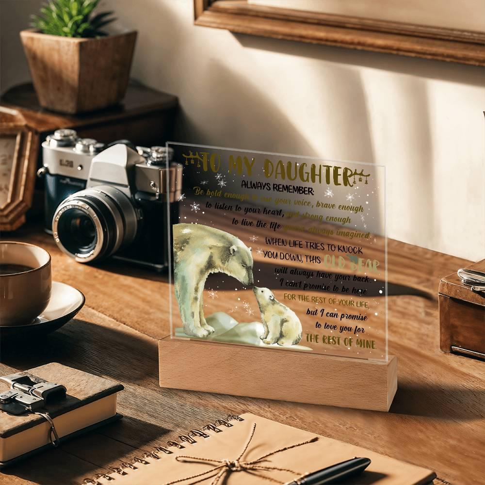 Daughter - This Old Bear Acrylic Square Plaque with LED Wooden Base - Mallard Moon Gift Shop