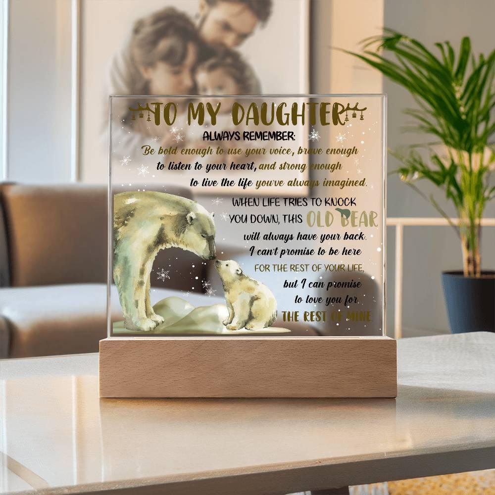 Daughter - This Old Bear Acrylic Square Plaque with LED Wooden Base - Mallard Moon Gift Shop