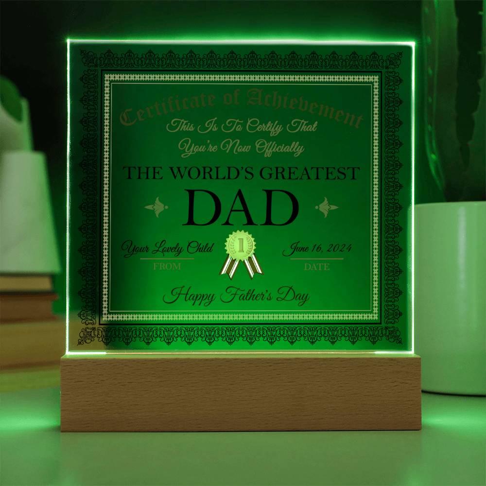 Father's Day Gift Certificate of Achievement for The World's Greatest Dad Personalized Acrylic Plaque - Mallard Moon Gift Shop