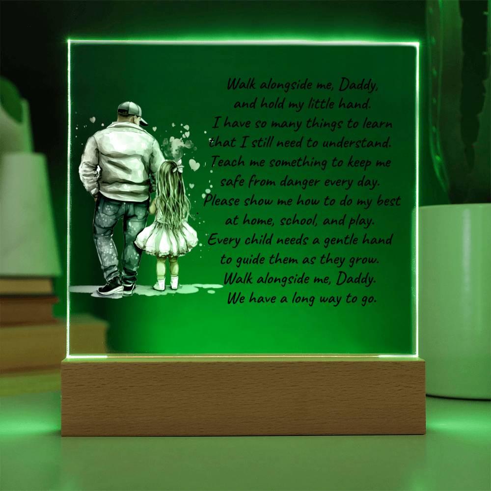 Father and Daughter Walk Alongside Me, Daddy Personalized Acrylic Plaque - Mallard Moon Gift Shop