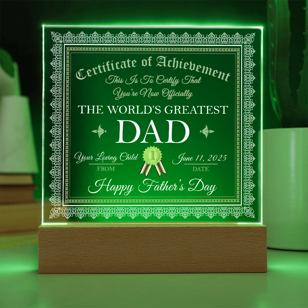 World's Greatest Dad Personalized Certificate – Custom Acrylic Plaque with Name & Date – Birthday, Father's Day, or Any Occasion - Mallard Moon Gift Shop