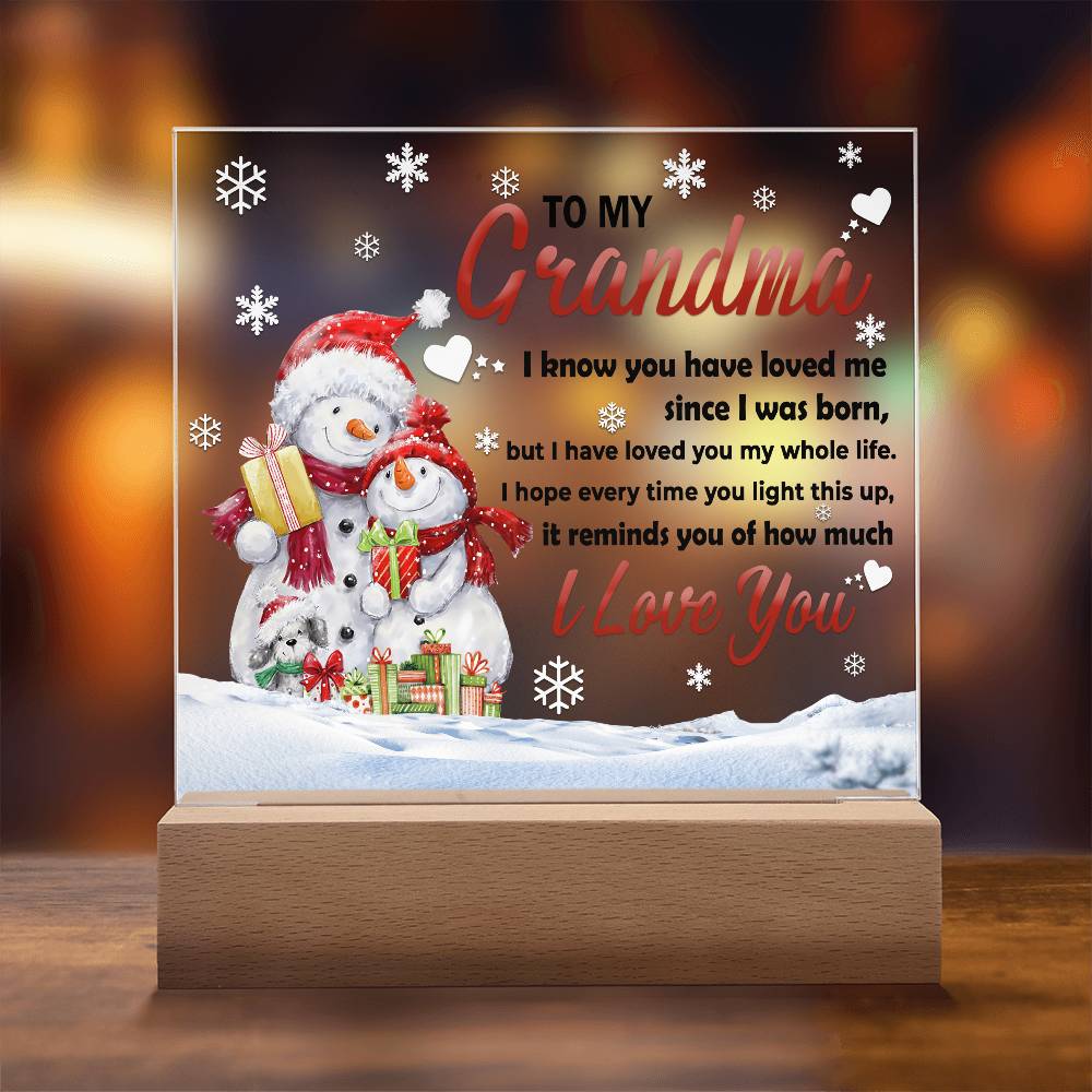 Grandma - Loved You My Whole Life Square Acrylic Plaque with Lighted LED Wooden Base - Mallard Moon Gift Shop