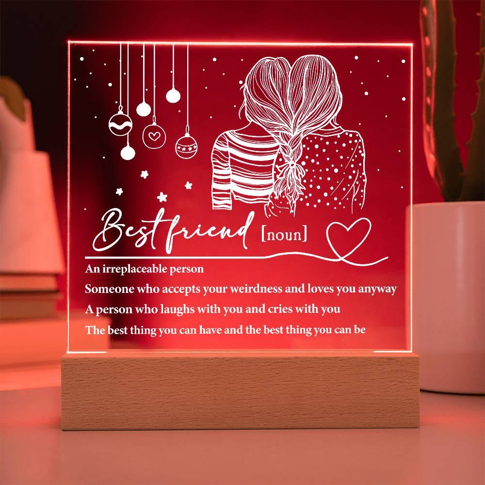 Best Friend - Irreplaceable Person - Acrylic Square Plaque with LED Wood Base - Mallard Moon Gift Shop