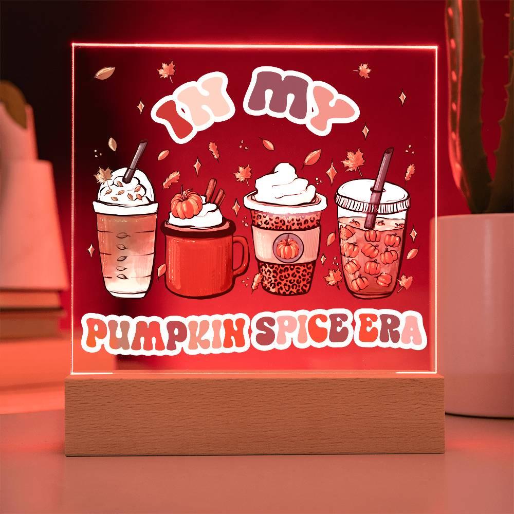 Pumpkin Spice Era Acrylic Square Plaque with LED Wooden Base - Mallard Moon Gift Shop