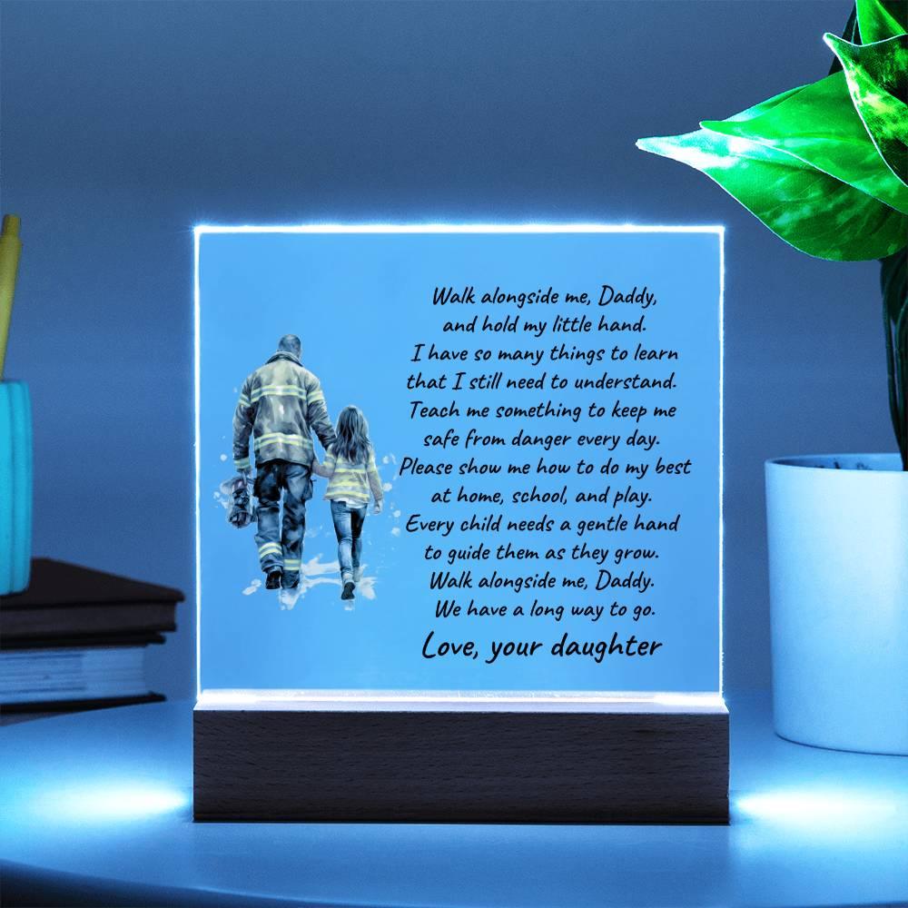Firefighter Father and Daughter Walk with Me Personalized Acrylic Plaque - Mallard Moon Gift Shop