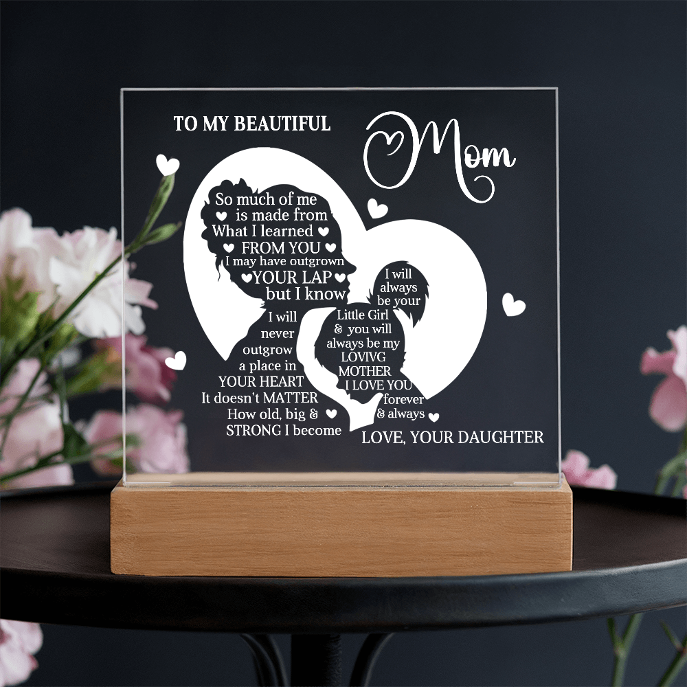 To My Beautiful Mom – Heartfelt Acrylic Plaque Gift from Daughter | Forever Your Little Girl LED Keepsake