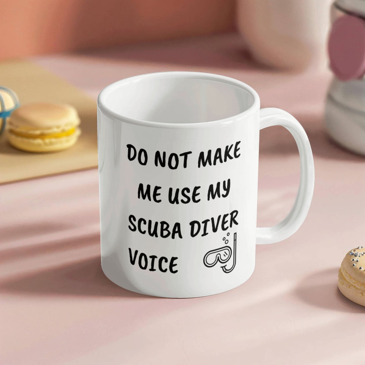 Funny Scuba Diver Ceramic Coffee Mug - Do Not Make Me Use My Scuba Diver Voice - Mallard Moon Gift Shop