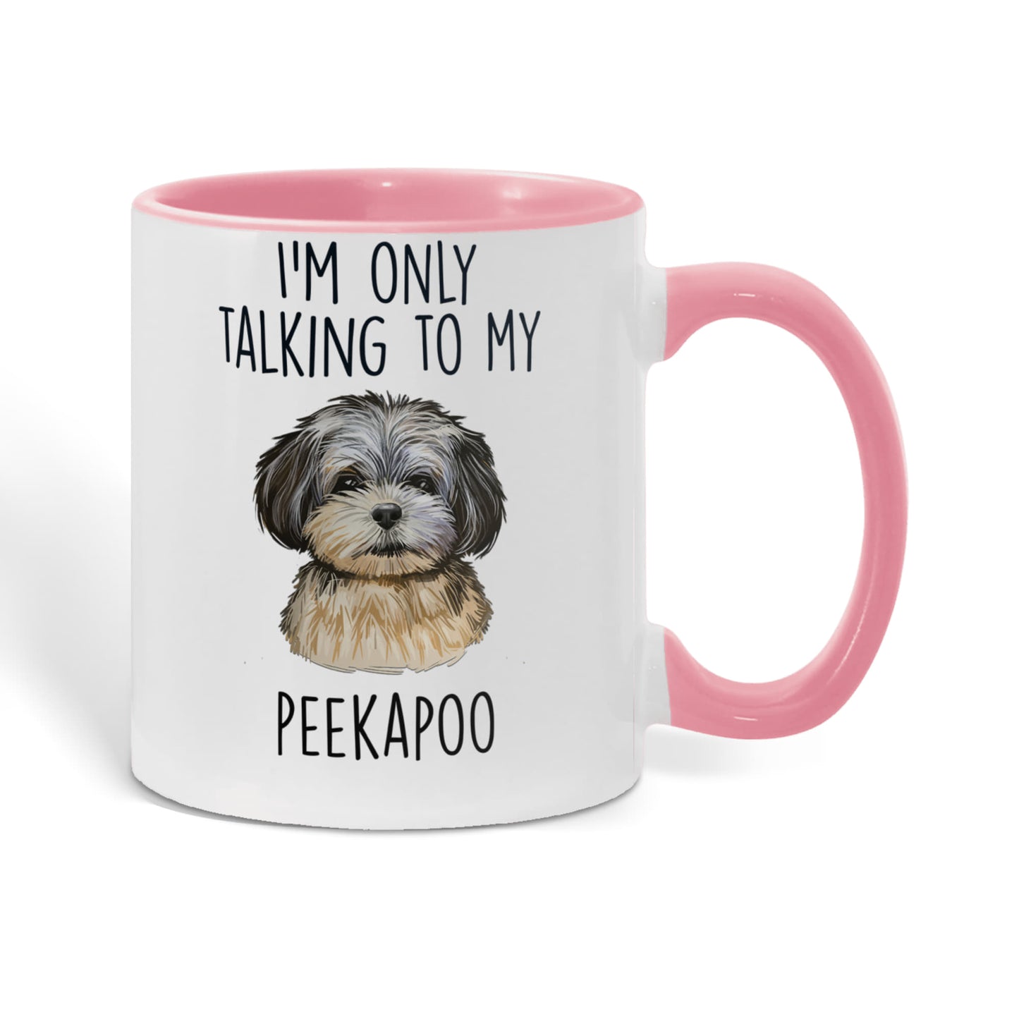 I'm Only Talking to My Peekapoo Two-Tone Coffee Mug – Cute Peekapoo Dog Lover Gift for Pet Parents - Mallard Moon Gift Shop