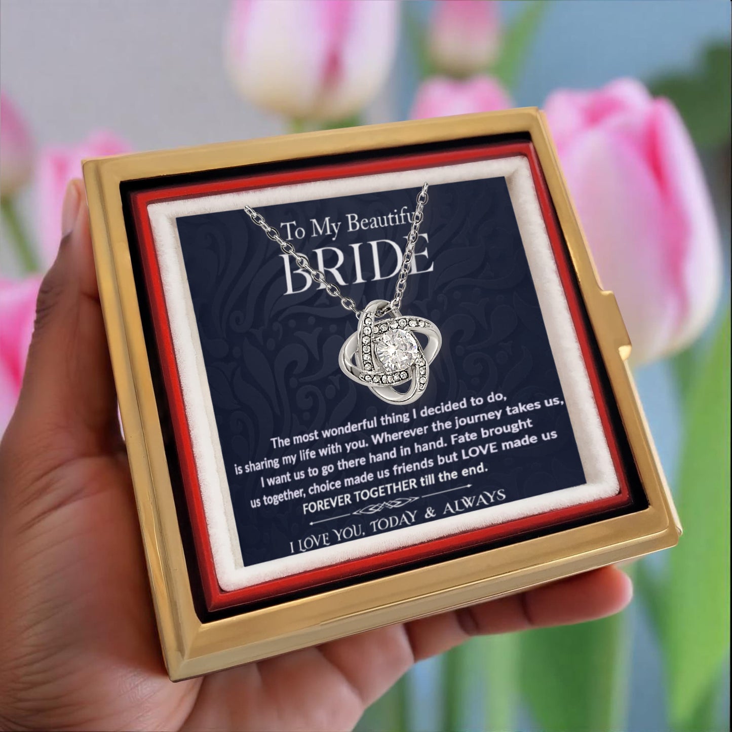 To My Beautiful Bride – Romantic Forever Together Message – Rotating Rose Love Knot Necklace Acrylic Gift Box