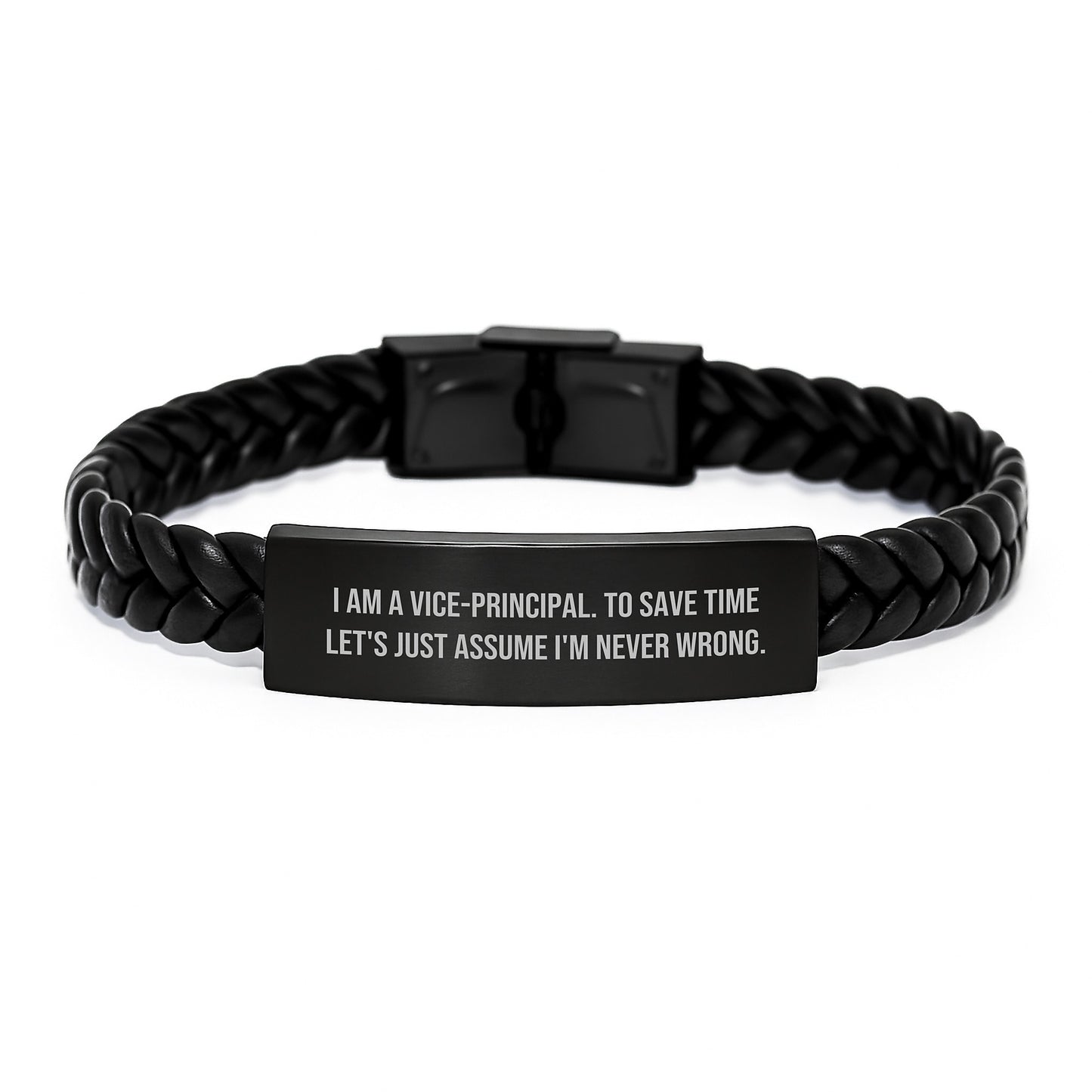 Funny Vice-principal Gifts for Him, Interlaced Leather Bracelet, I'm Never Wrong Quote, Gifts from Men, Christmas Unique Gifts, Vice-principal Men's Accessories - Image 1