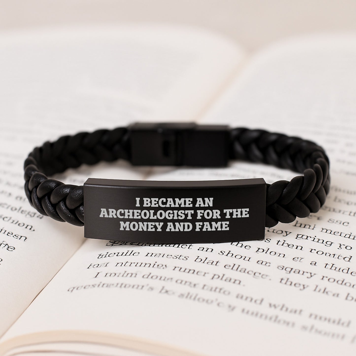 Funny Archeologist Gifts - I Became An Archeologist For The Money And Fame - Interlaced Leather Bracelet for Birthday, Unique Gifts from Friends to Archeologist - Image 3