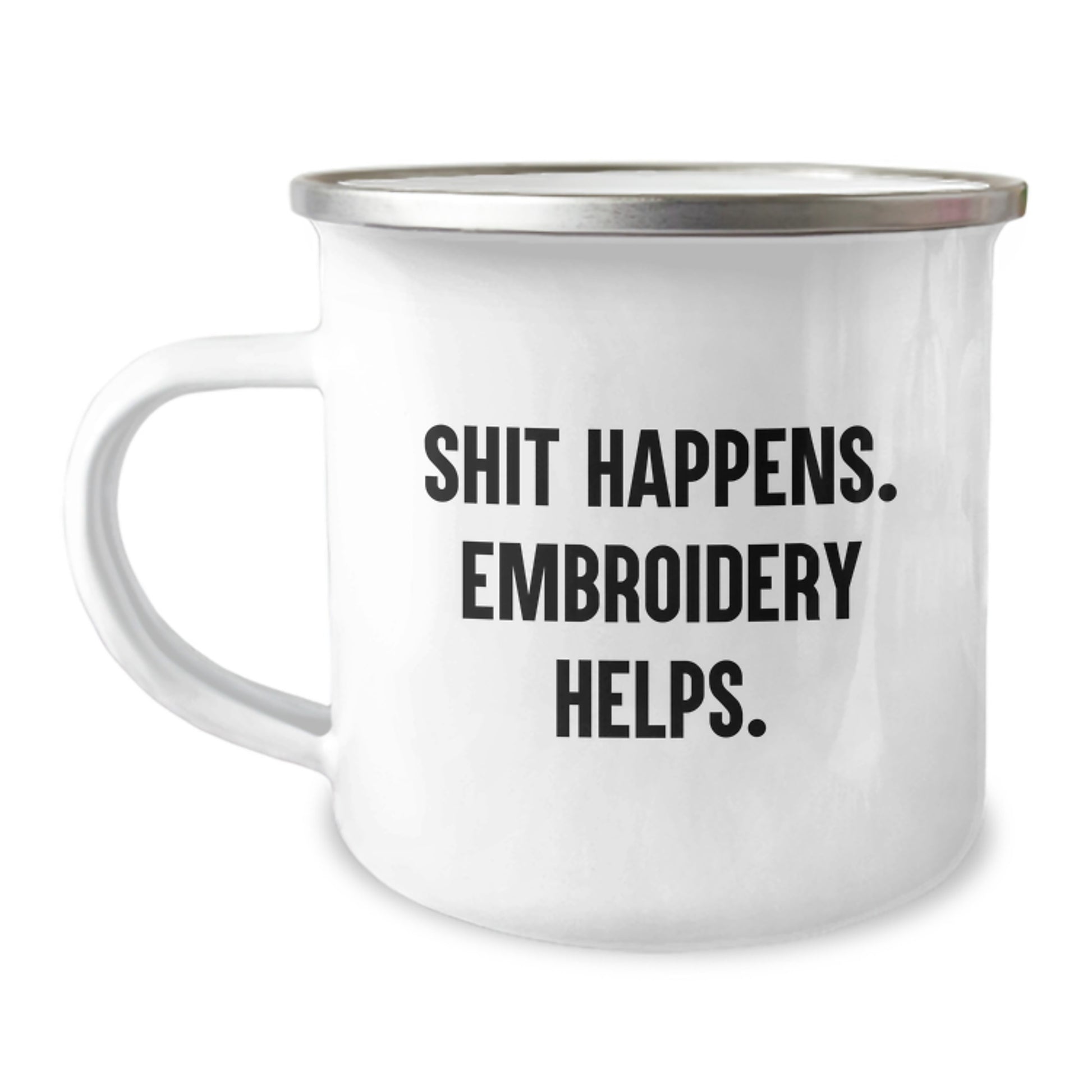 Funny Graduation Gifts from Friends - Embroidery Helps - Camping Mug with Stainless Steel Enamel Finish, 12 oz - Image 1