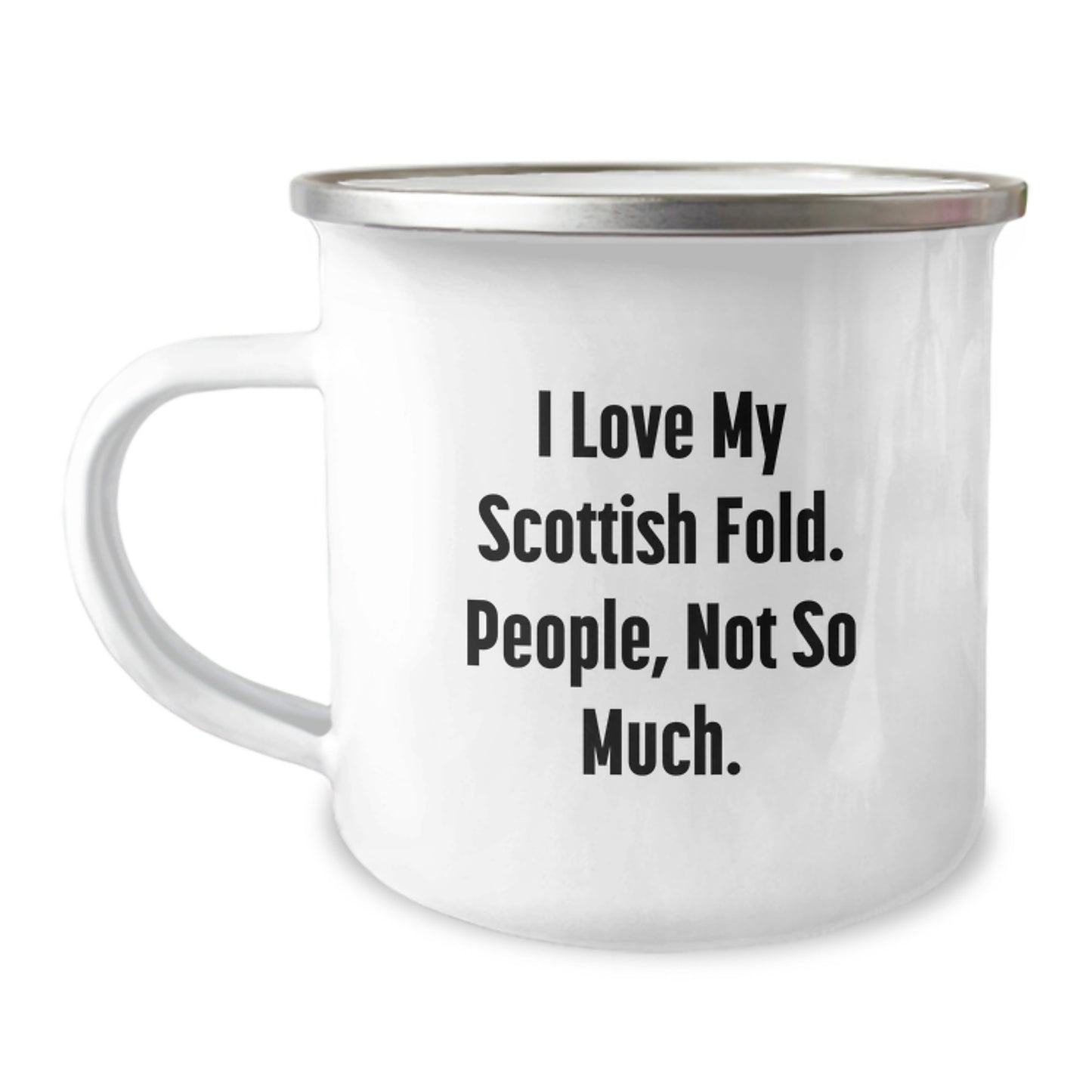 Gifts from Friends, Gifts for Scottish Fold Cat Lovers - I Love My Scottish Fold, People Not So Much! - Funny Scottish Fold Cat Camping Mug - Image 1