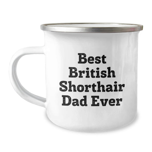 British Shorthair Cat Dad Ever Funny Gifts for Men from Friends on Graduation Unique Gifts - Image 1