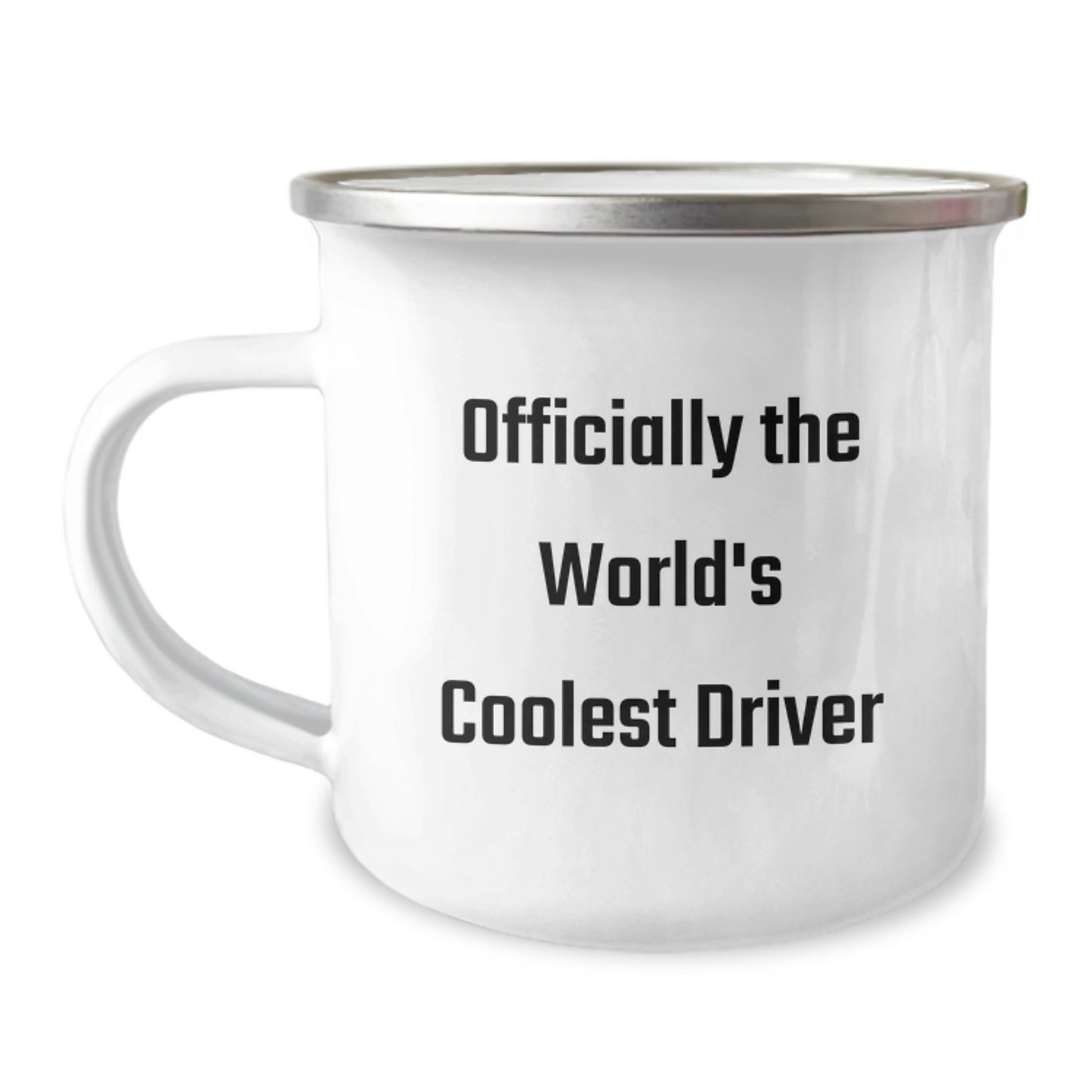Coolest Driver Gifts from Family for Men Graduation Unique Camping Mug, Officially The World's Coolest Driver Quote, 12 oz Stainless Steel Enamel Finish - Image 1