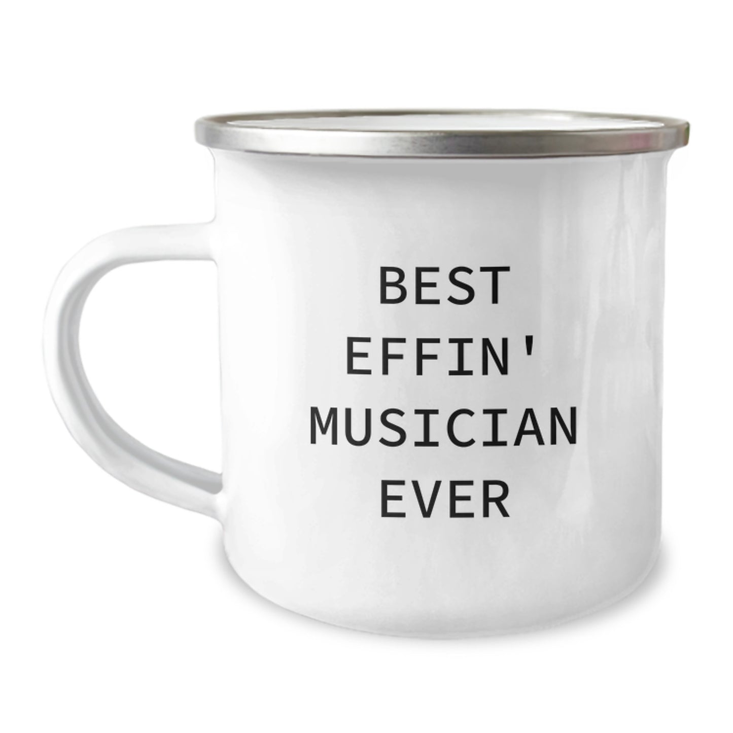 Funny Musician Gifts from Friends - Best Effin' Musician Ever Camping Mug for Graduation - Image 1
