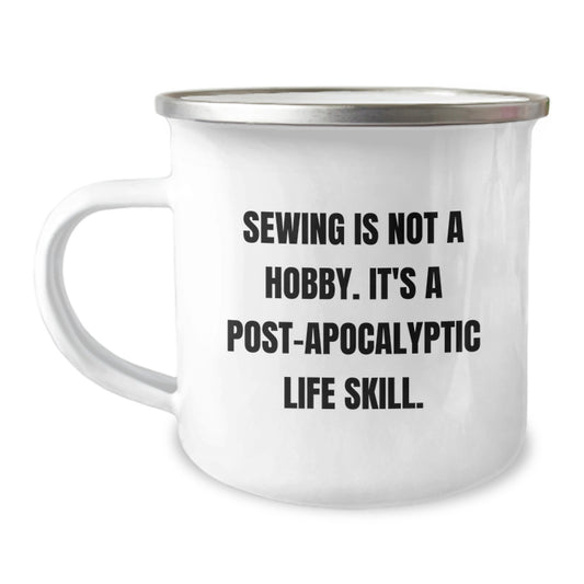 Sewing Enthusiasts Gifts for Men from Friends - Camping Mug with Funny Quote, 12 oz Stainless Steel, Hand Wash Recommended - Image 1