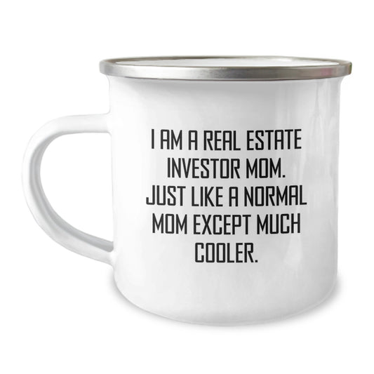 Gifts from Real Estate Investor Mom Real Estate Investor Camping Mug for Graduation, Funny Quote, 12 oz Stainless Steel with Enamel Finish, Ideal Gift for Real Estate Investor Friends and Family - Image 1