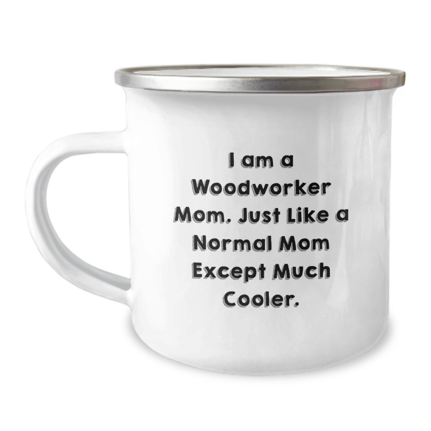 Woodworker Mom Camping Mug Funny Gift for Dad Christmas Unique Presents from Family - Image 1