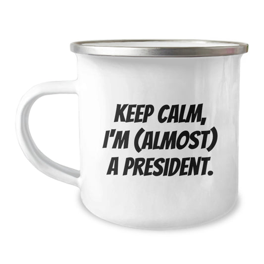 Funny President Gifts from Friends or Family, Keep Calm I'm (almost) A President Christmas Unique Presents for President Men - Image 1