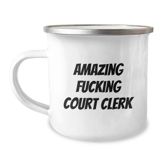 Funny Court Clerk Gifts from Friends, Unique Camping Mug for Court Clerk, Amazing Quote on Graduation Day - Gifts for Court Clerk Men, 12 oz Stainless Steel - Image 1