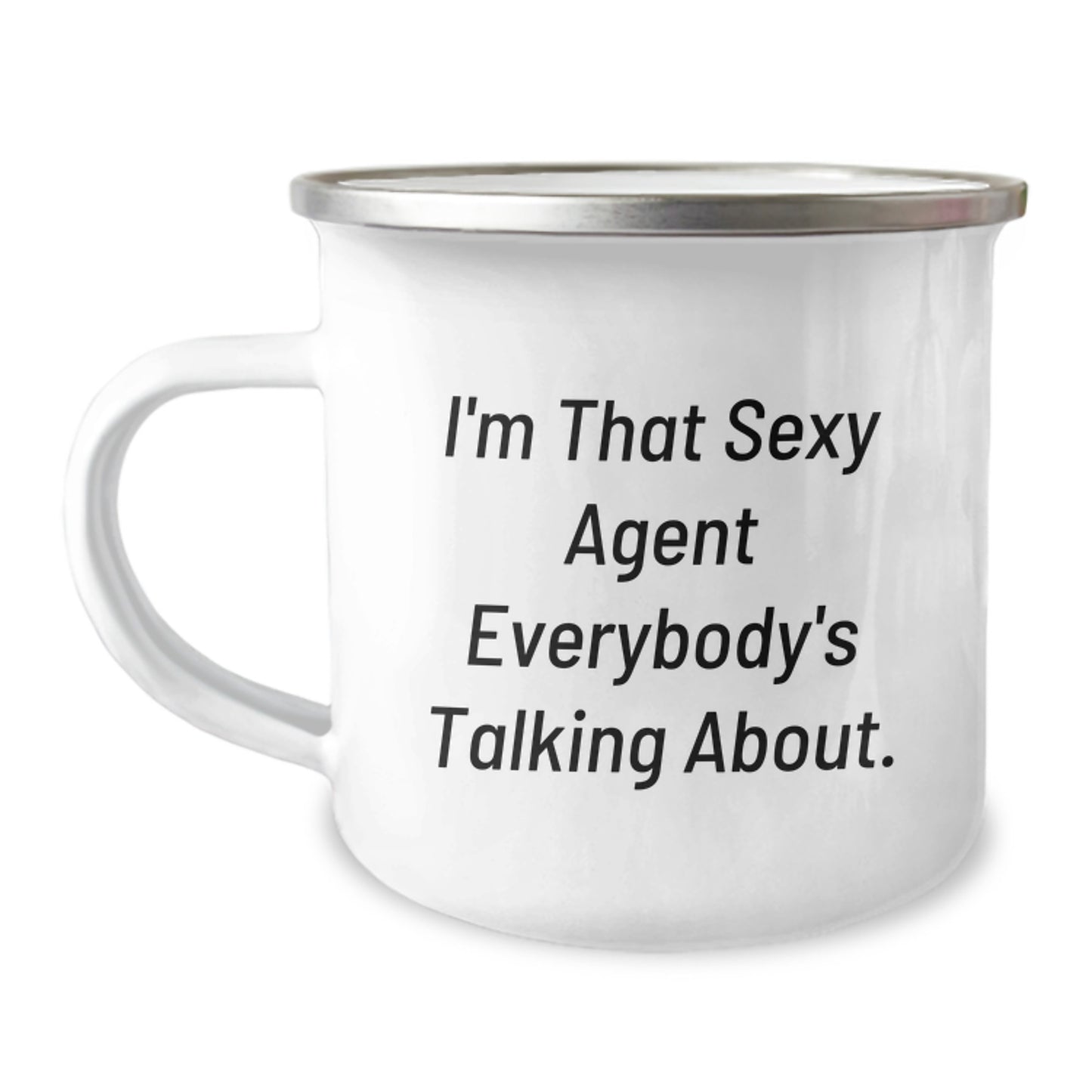 Funny Agent Gifts for Men, Christmas Unique Agent Mugs, I'm That Sexy Agent Everybody's Talking About. Agent Camping Mug - Image 1