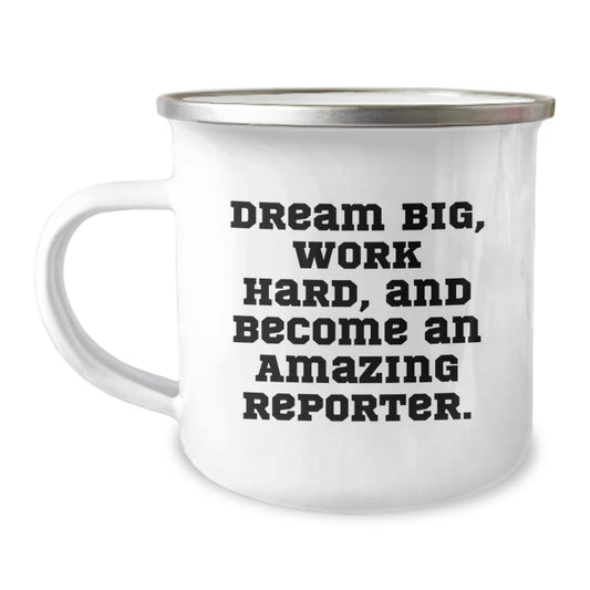 Inspiring Reporter Gifts, Funny Camping Mug for Reporter, Work Hard Become Amazing - Gifts from Friends for Reporter's Birthday - Image 1