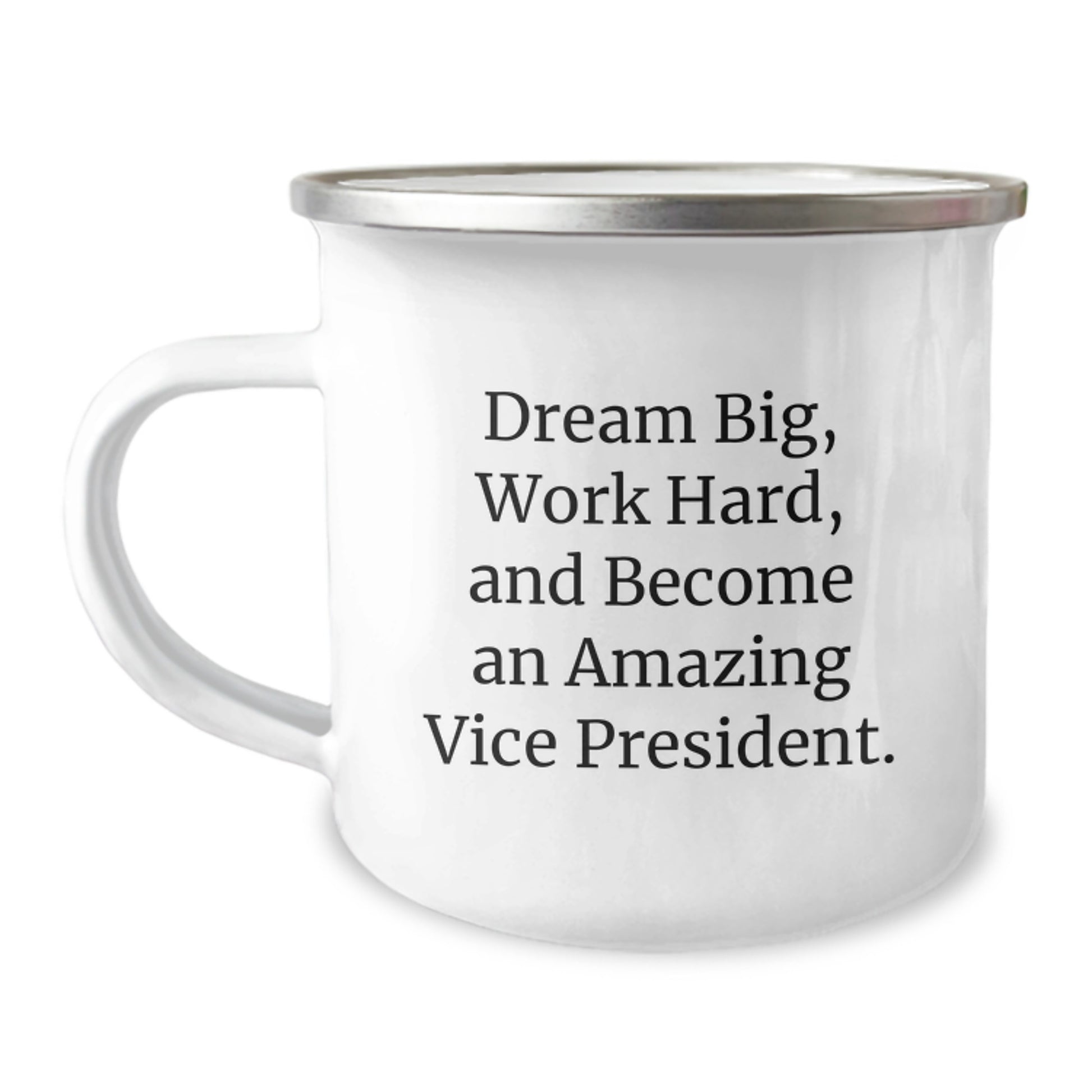 Funny Vice President Gifts for Men, Vice President Camping Mug with Inspirational Quote 'Dream Big, Work Hard, And Become An Amazing Vice President.' Christmas Unique Gifts from Friends - Image 1