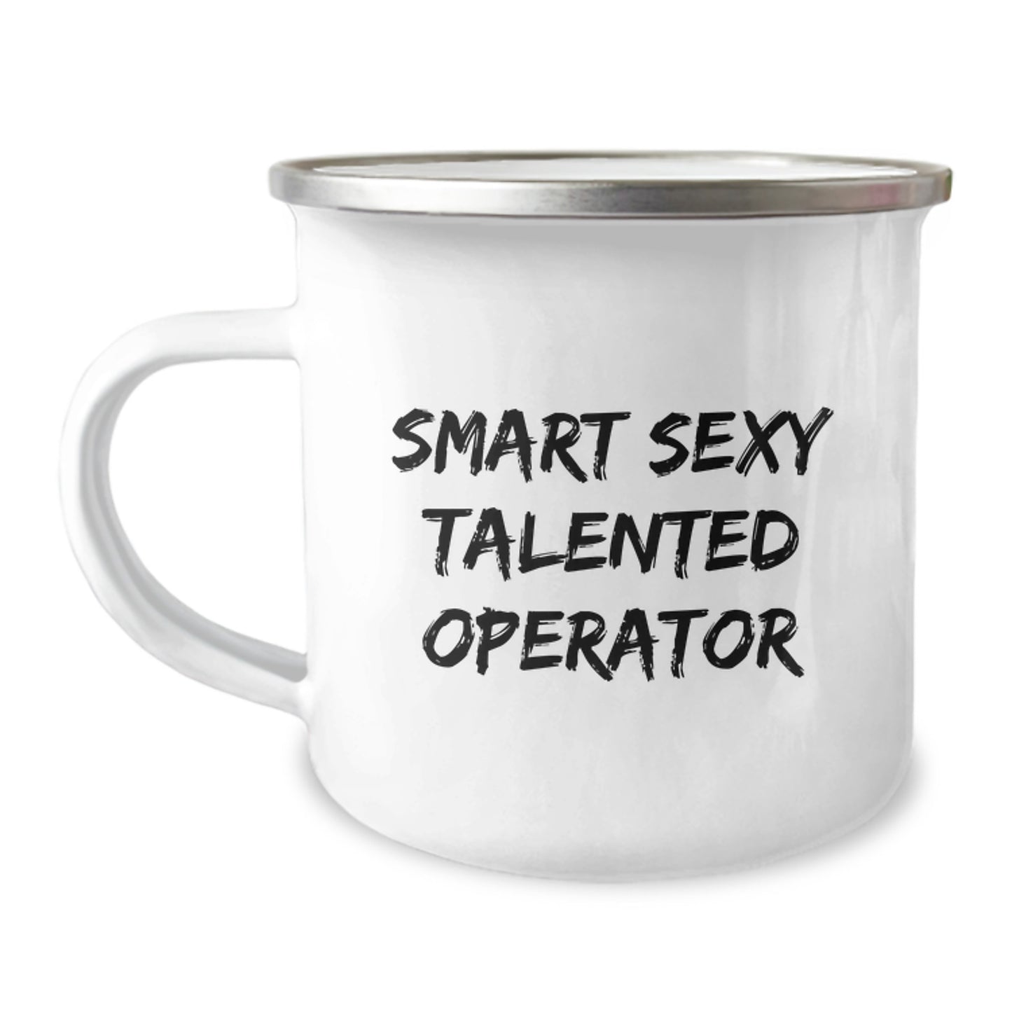 Funny Operator Gifts from Friends to Operators, Smart Sexy Talented Operator Camping Mug, Birthday Unique Gifts for Operator - Image 1