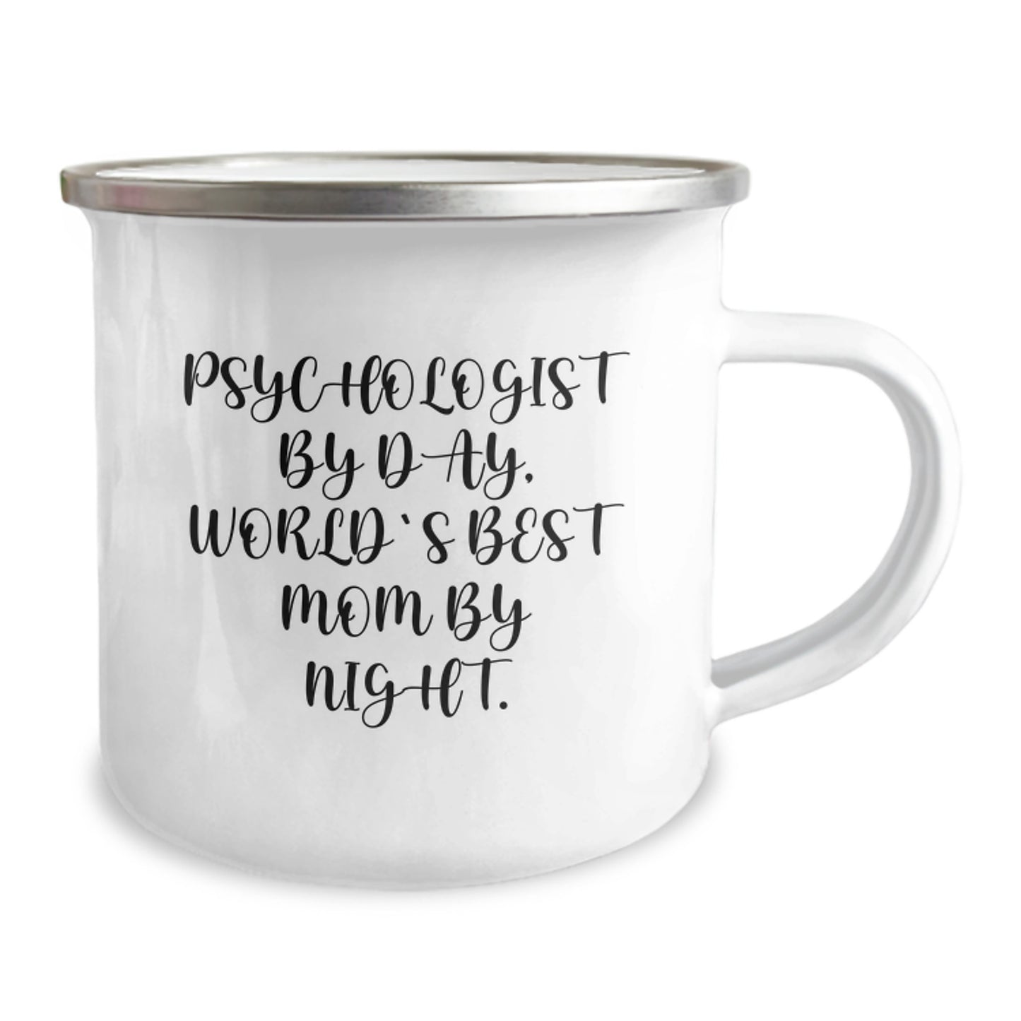 Psychologist Gifts from Mom, Funny Camping Mug for Graduation, 'Psychologist by Day, World's Best Mom by Night' Quote - Image 2