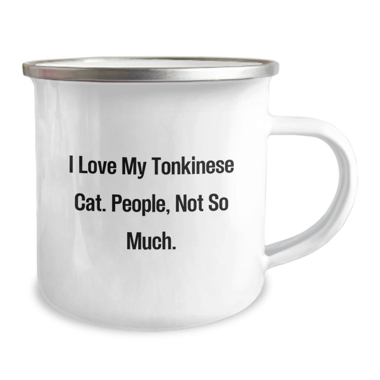 Tonkinese Cat Lover's Camping Mug, Funny Quote, Birthday Unique Gift from Friends to Family, 12 oz Stainless Steel - Image 2