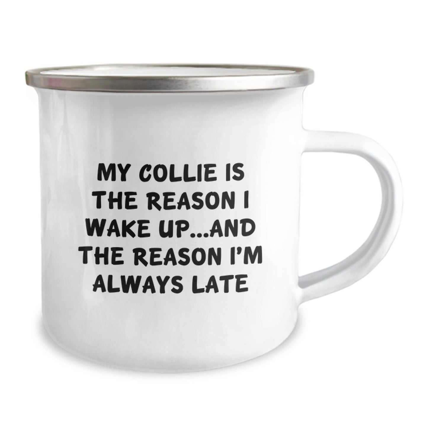 Collie Dog Gifts, Funny Quote for Collie Lovers, Gifts from Friends and Family for Him or Her, Camping Mug for Birthday - Image 2