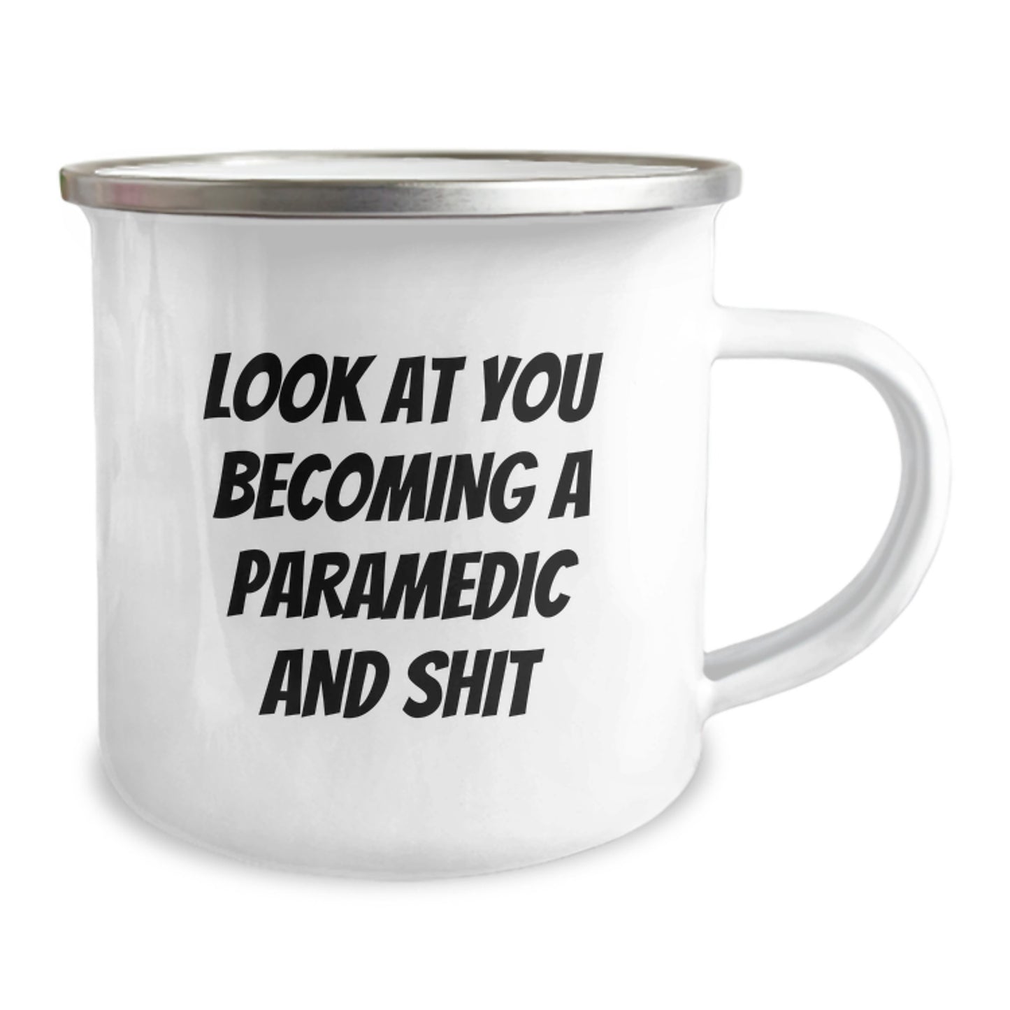 Funny Rescue Worker Gifts for Birthday, Look At You Becoming A Rescue Worker And Shit, Camping Mug - Gifts from Friends for Rescue Worker - Image 2