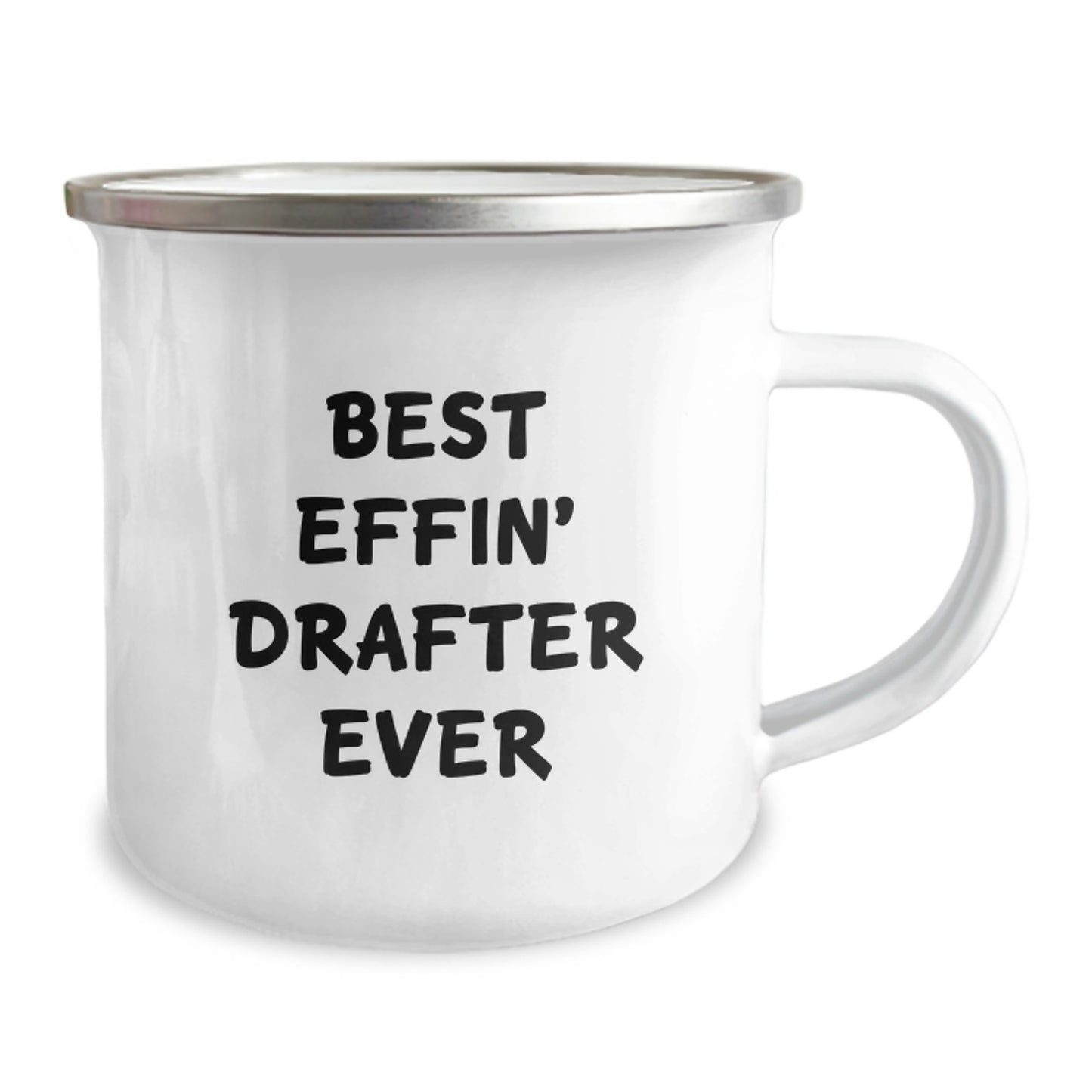 Funny Drafter Gifts for Men - Best Effin' Drafter Ever Camping Mug, Stainless Steel with Enamel Finish, Ideal Gift for Christmas Unique Presents - Image 2