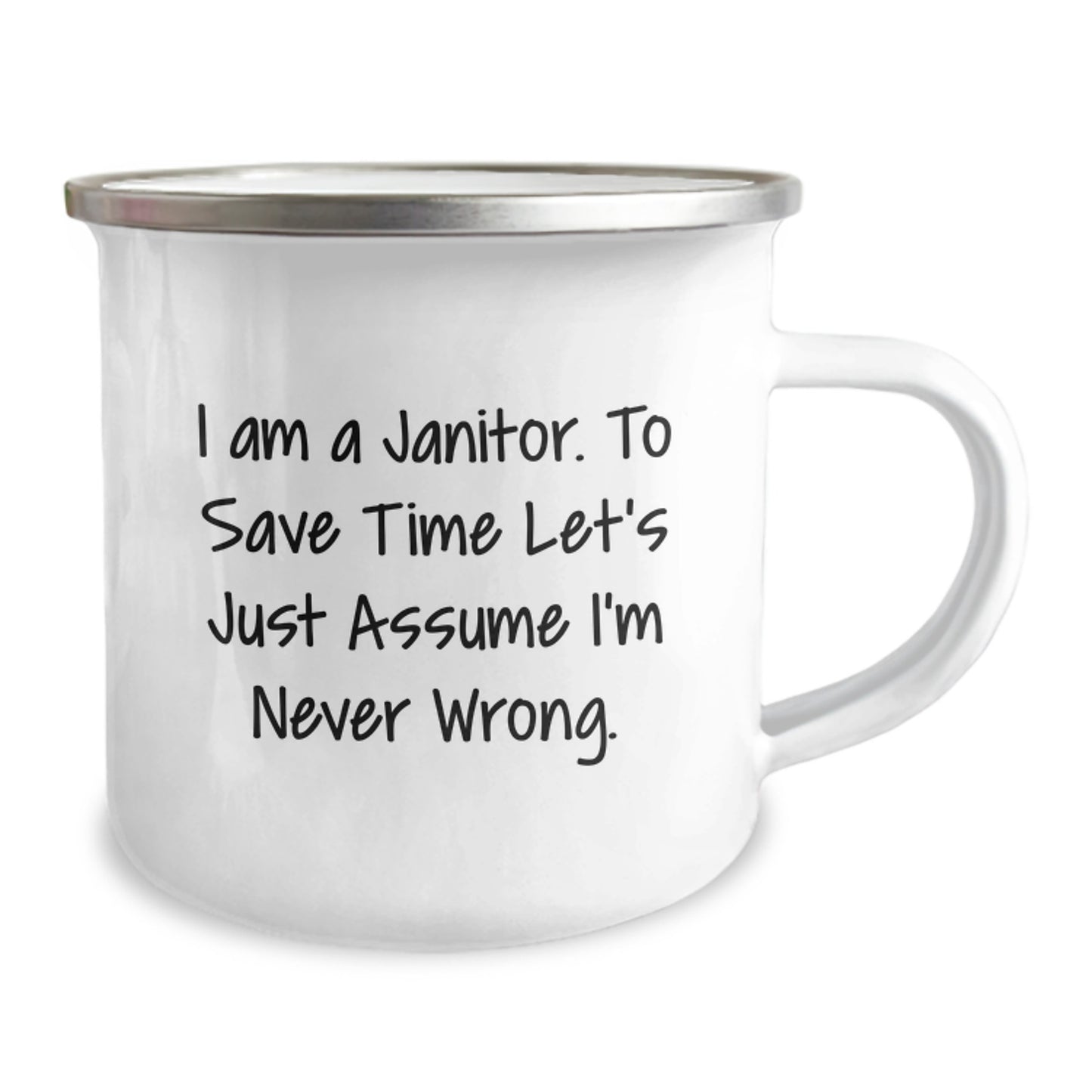 Funny Janitor Gifts from Friends for Janitor Men, Unique Camping Mug with 'I Am A Janitor. To Save Time Let's Just Assume I'm Never Wrong.' Quote, Stainless Steel Christmas Unique Gifts - Image 2