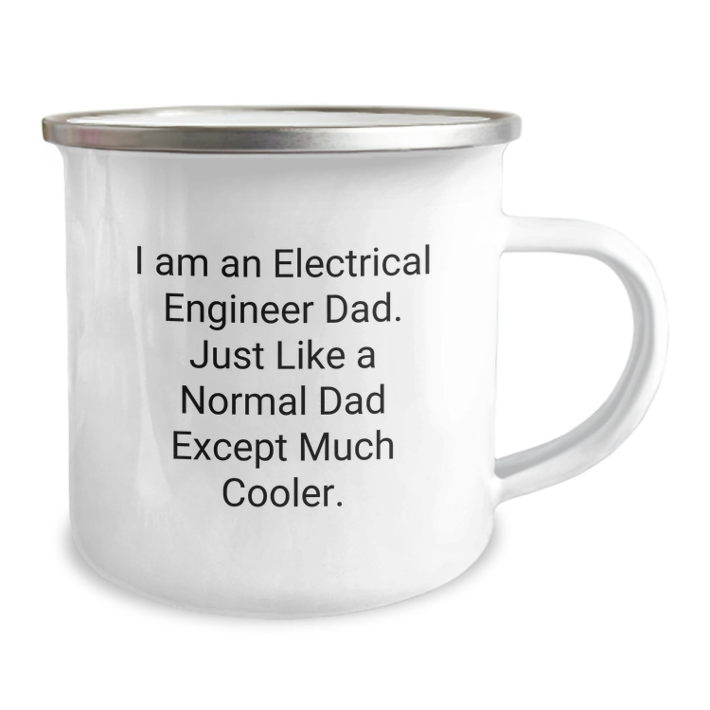 Funny Electrical Engineer Dad Gifts from Men - 12 oz Stainless Steel Camping Mug for Electrical Engineer Men - Image 2
