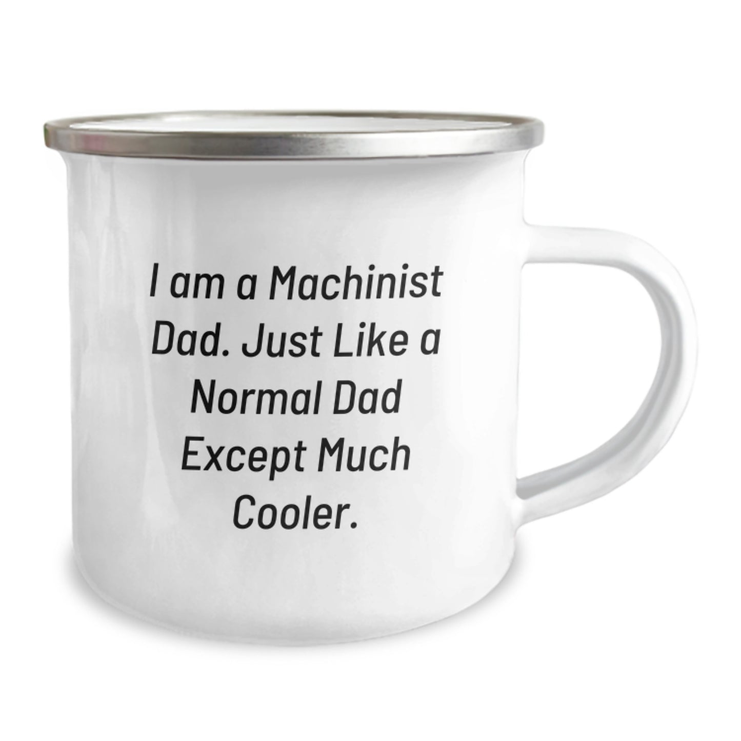 Funny Machinist Gifts - Unique Christmas Unique Gifts for Men - Dad Like Machinist Camping Mug, I Am A Machinist Dad - Image 2
