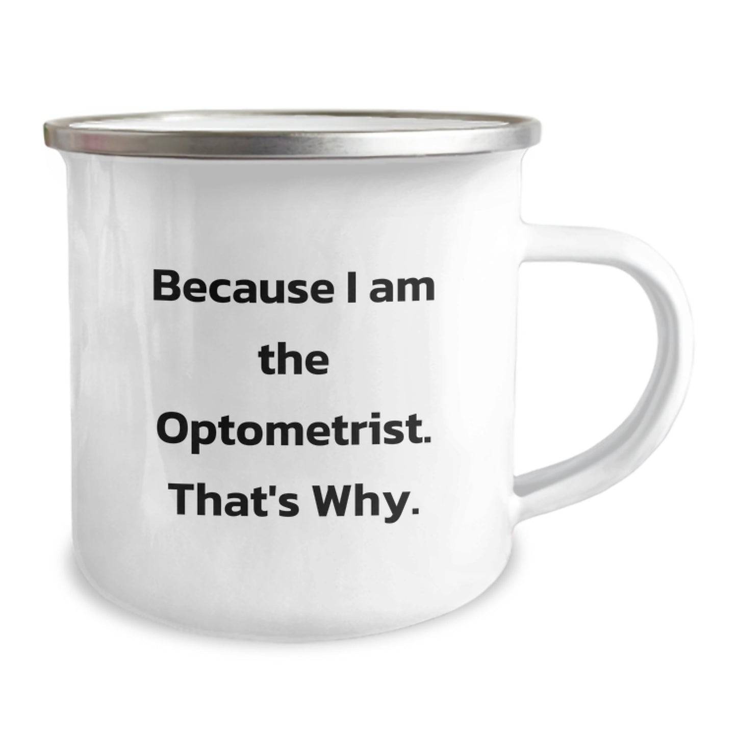 Funny Optometrist Gifts for Men - Because I Am The Optometrist That's Why Christmas Unique Mugs from Friends - Image 2