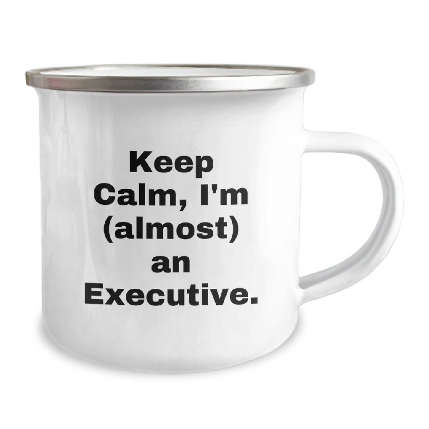 Executive Gifts from Friends, Funny Keep Calm Camping Mugs for Almost An Executive, Graduation Unique Gifts - Image 2