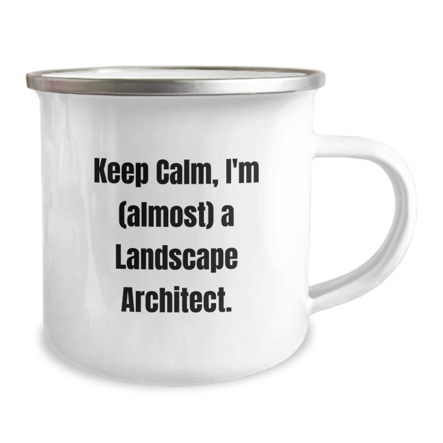 Landscape Architect Gifts from Friends - Camping Mug for Graduation - 'Keep Calm, I'm (almost) A Landscape Architect.' - Image 2