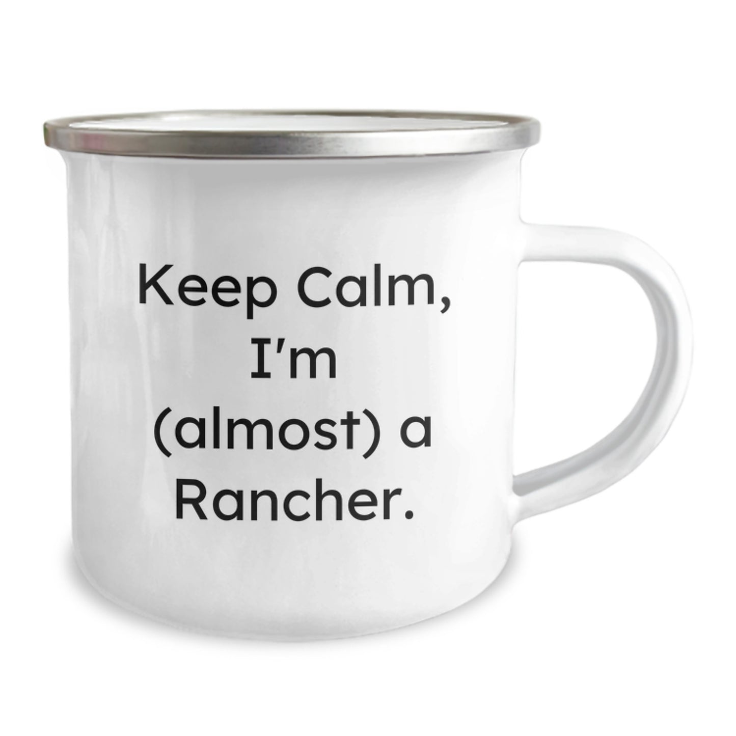 Funny Rancher Gifts, Unique Christmas Memorable Presents for Men, Keep Calm I'm (almost) A Rancher Camping Mug - Image 2