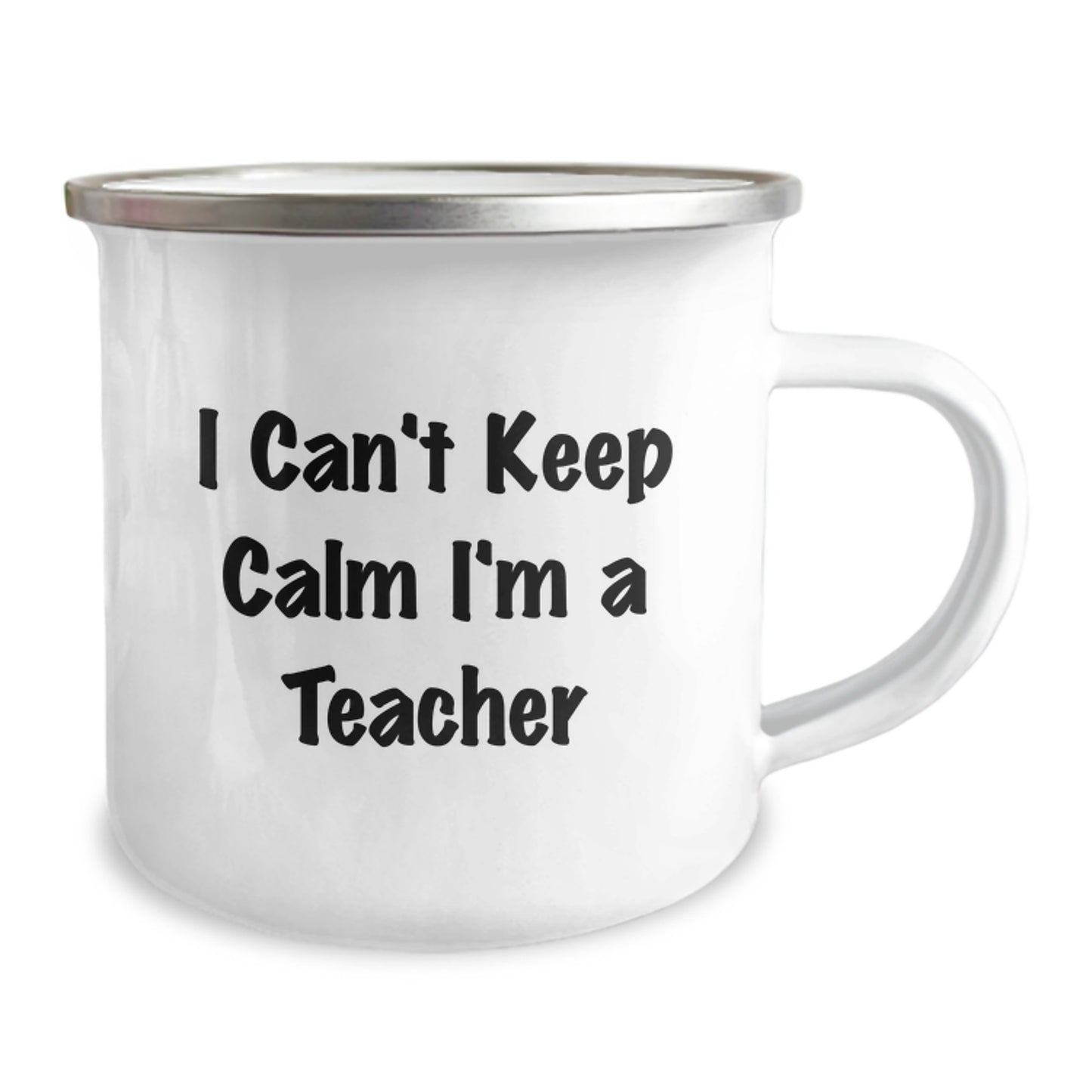 Funny Teacher Gifts from Friends for Christmas Unique Teacher Camping Mug - I Can't Keep Calm I'm A Teacher - Image 2