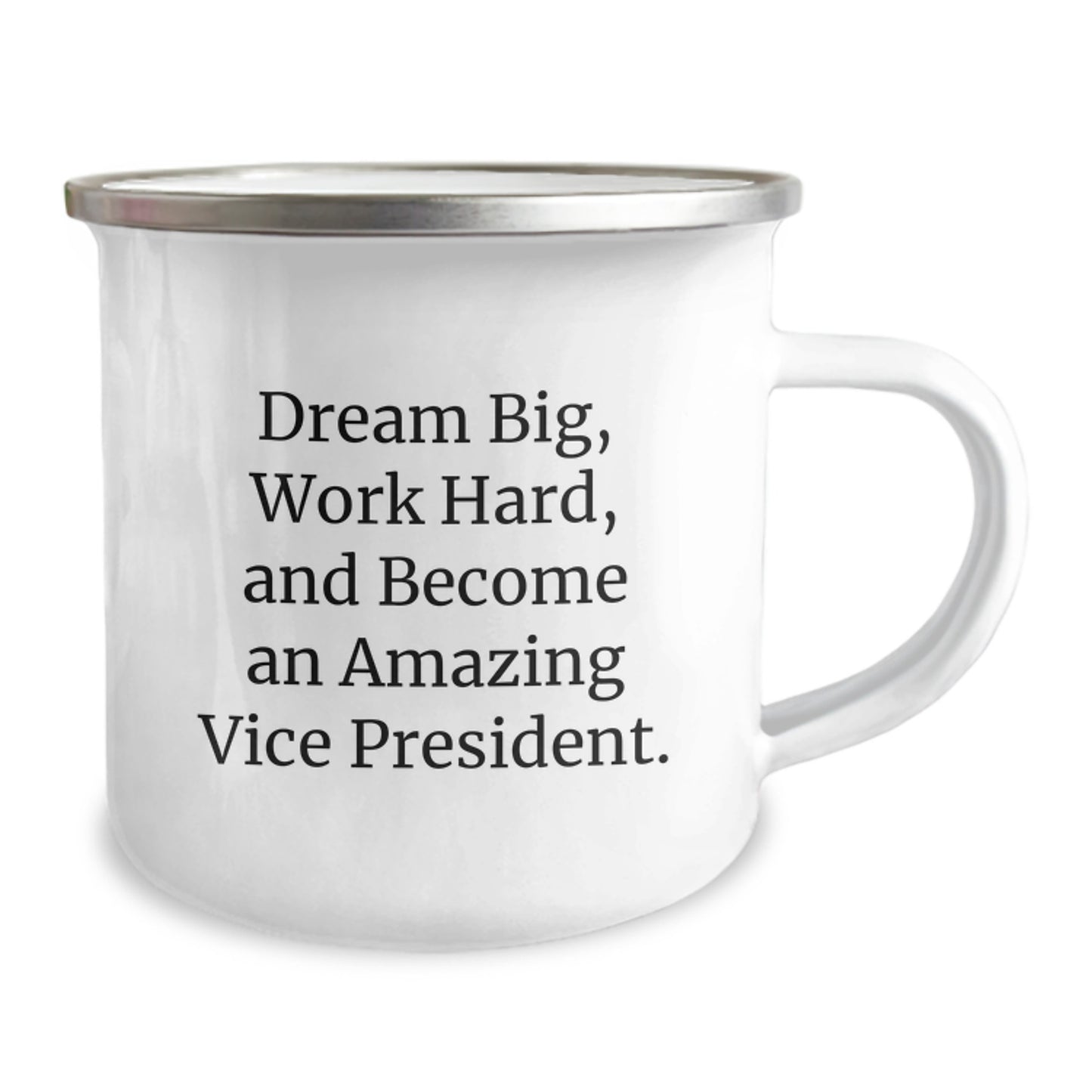Funny Vice President Gifts for Men, Vice President Camping Mug with Inspirational Quote 'Dream Big, Work Hard, And Become An Amazing Vice President.' Christmas Unique Gifts from Friends - Image 2