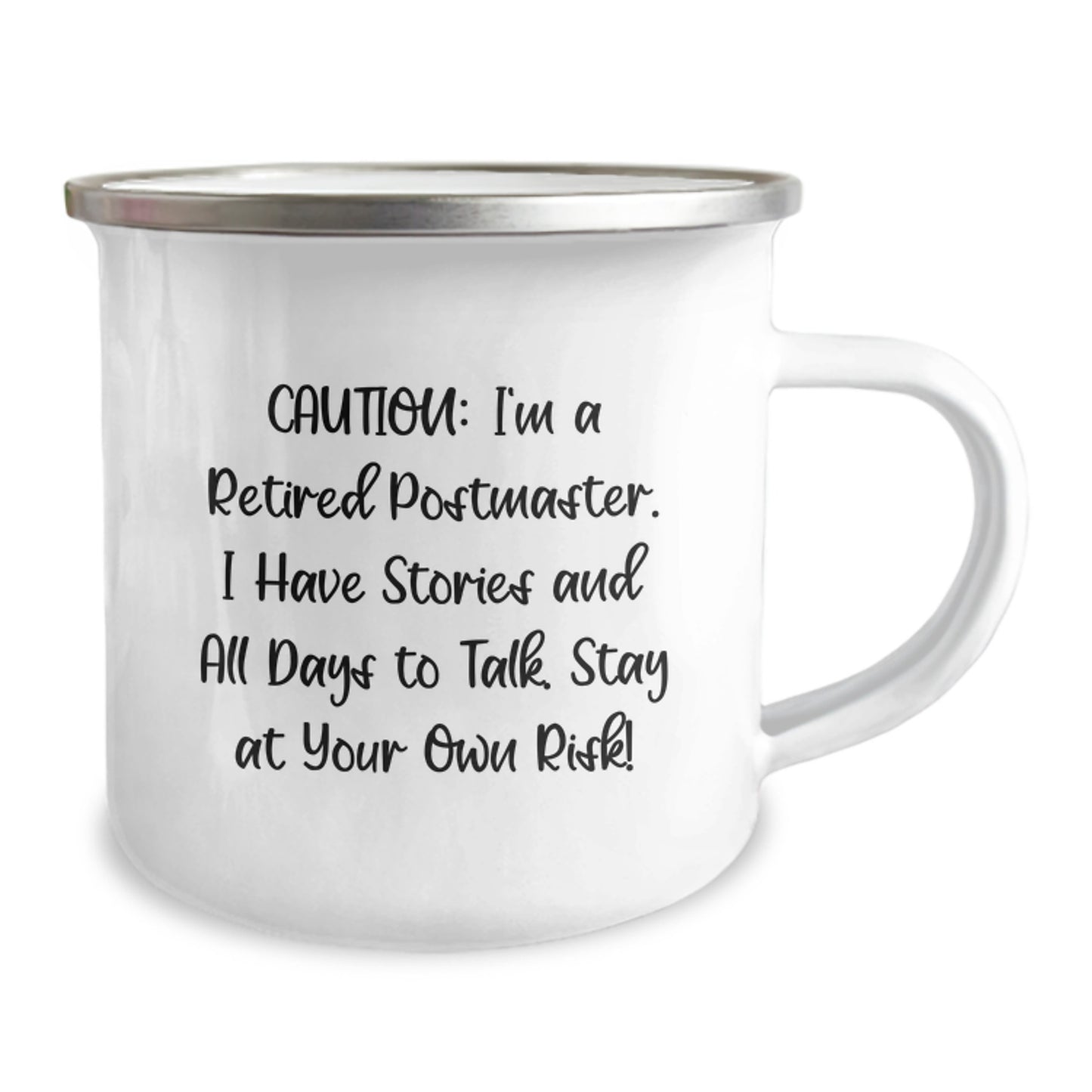 Funny Postmaster Gifts - 'Caution: I'm A Retired Postmaster...' Camping Mug for Birthday, Gifts from Friends, Coworkers, or Family - Image 2