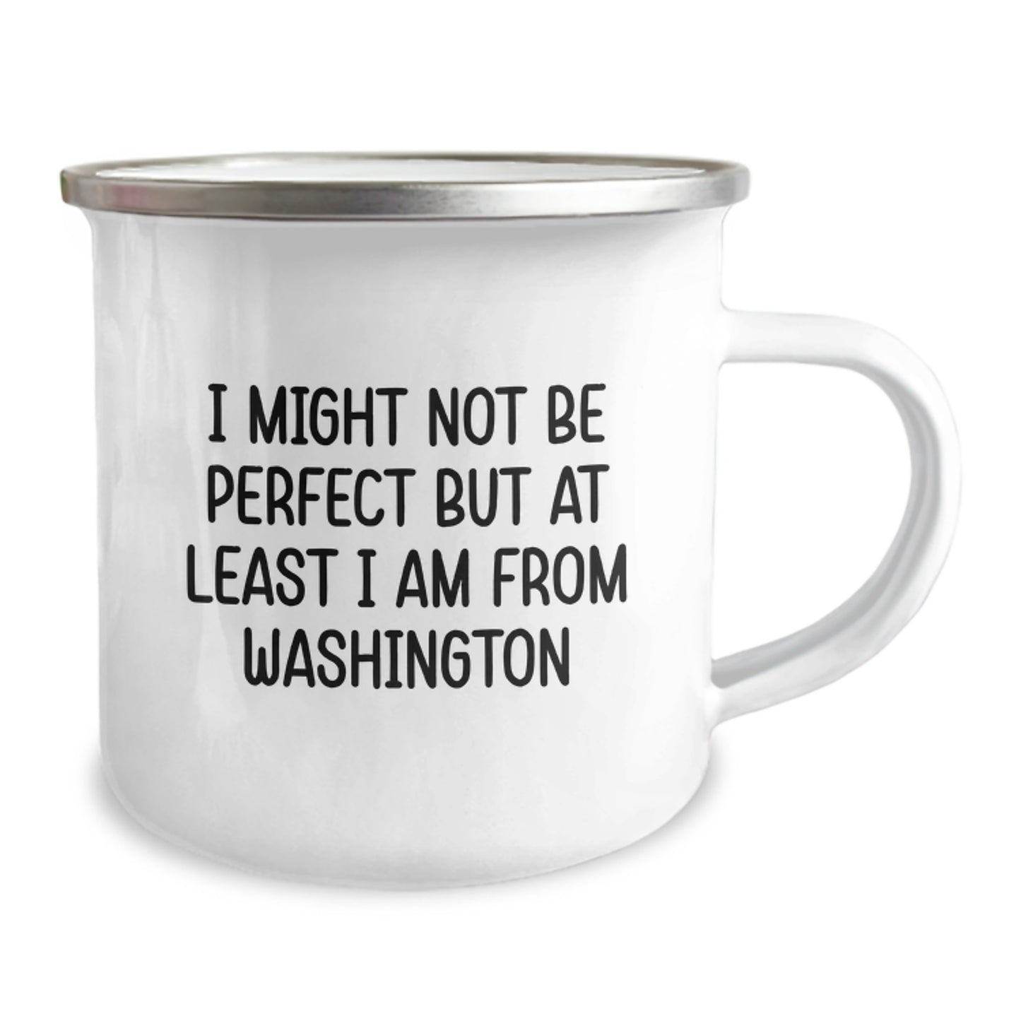 Funny Washington Camping Mug Gifts from Friends to Family, 'I Might Not Be Perfect But At Least I Am From Washington', Birthday Unique Gifts - Image 2