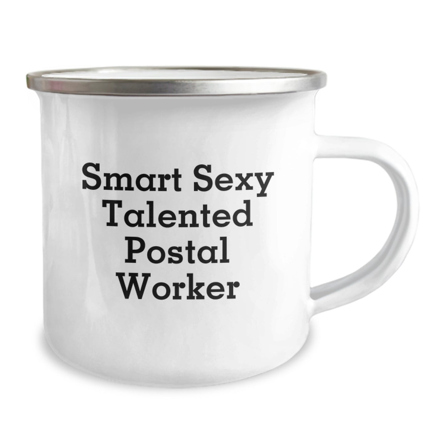 Smart Sexy Talented Postal Worker Funny Birthday Unique Gift Ideas for Men or Women from Coworkers or Family - Camping Mug - Image 2