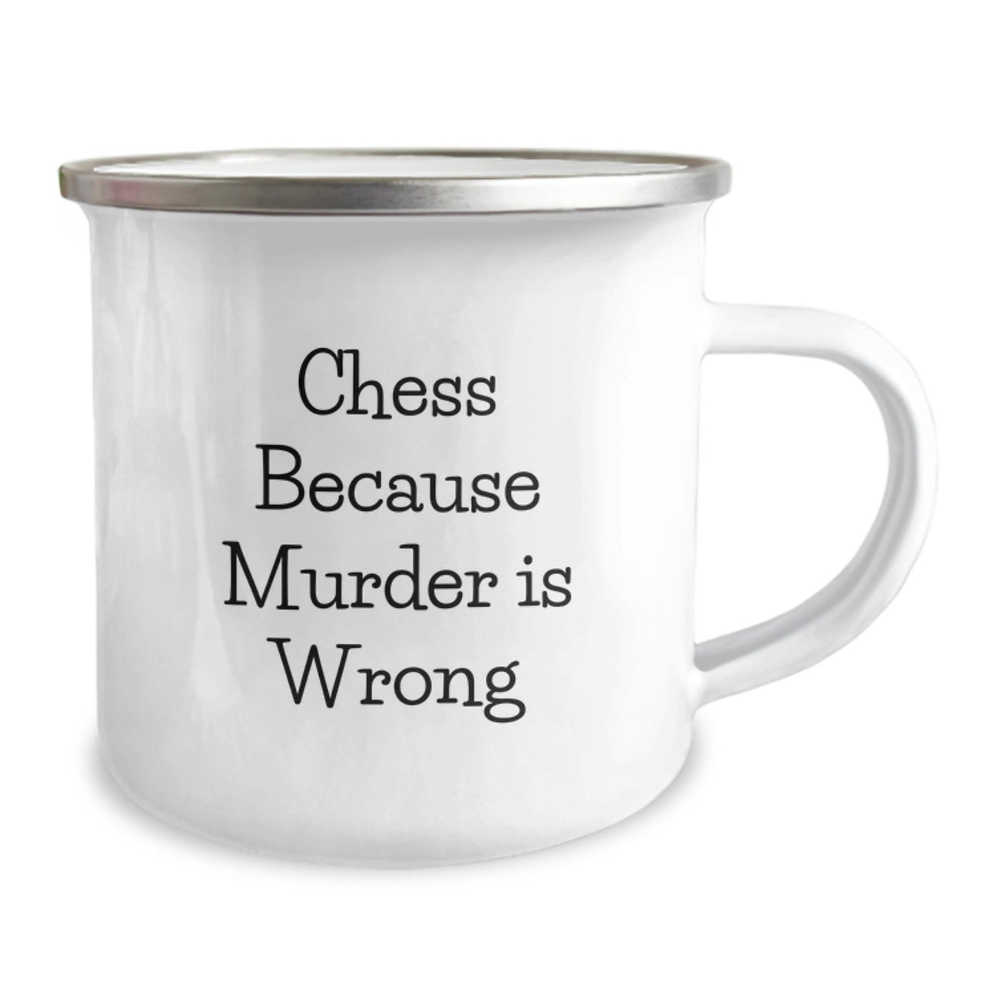 Funny Chess Gifts for Graduation, Camping Mug with 'Chess Because Murder Is Wrong' Quote, Gifts from Friends for Chess Lovers, 12 oz Stainless Steel with Enamel Finish - Image 2