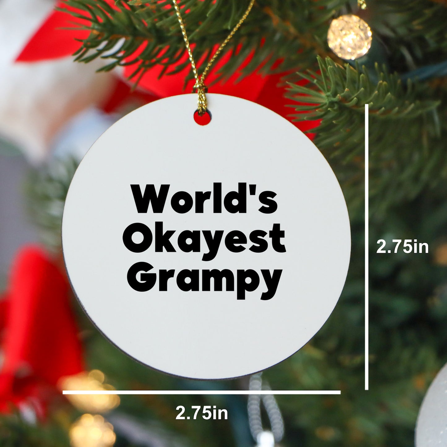 World's Okayest Grampy Circle Ornament, Funny Grampy Gifts for Men from Friends, Unique Christmas Circle Ornament for Grampy's Home, Gifts for Grampy
