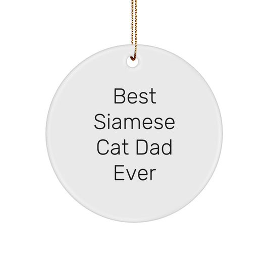 Best Siamese Cat Dad Ever Gifts from Family - Funny Circle Ornament for Christmas Unique Gifts - Image 1